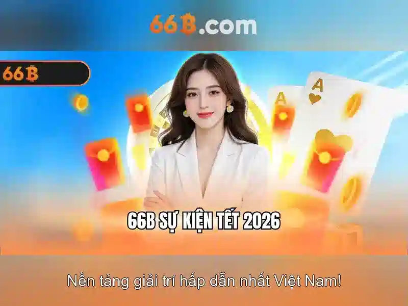 66b là gì và tại sao nó được quan tâm